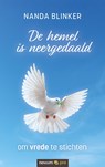 De hemel is neergedaald om vrede te stichten - Nanda Blinker - 9783991071846
