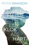 Het meisje met een klok als hart - Peter Swanson - 9789023488439
