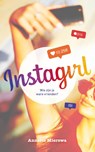 Instagirl - Annette Mierswa - 9789026149115