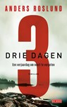 Drie dagen - Anders Roslund - 9789044545647