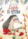 Liefde is stom - Francesca Pirrone - 9789044850628