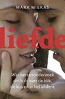 Liefde - Mark Mieras - 9789046807439