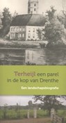 Terheijl een parel in de kop van Drenthe - Alle Veenstra - 9789057861505