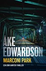 Marconi Park - Åke Edwardson - 9789400519527
