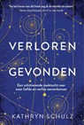 Verloren & gevonden - Kathryn Schulz - 9789493213296