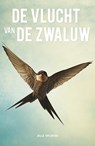 De vlucht van de zwaluw - Jelle Splinter - 9789493345492