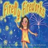 Firefly Fireworks - Buffie Biddle - 9798570370821