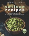 Authentic, Delectable Vatican Recipes - Allen Allie Allen - 9798722087430