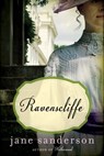 Ravenscliffe - Jane Sanderson - 9780062300409