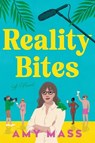 Reality Bites - Amy Mass - 9780063475656