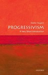 Progressivism - Walter (Andrew V. Tackes Professor of History Emeritus Nugent - 9780195311068