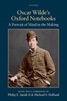 Oscar Wilde's Oxford Notebooks - Philip E. (Associate Professor Emeritus of English Smith II ; Michael (Associate Professor Emeritus of English Helfand - 9780198920731
