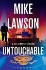 Untouchable: A Joe DeMarco Thriller - Mike Lawson - 9780802164452