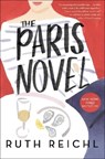 The Paris Novel - Ruth Reichl - 9780812996302