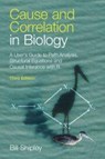 Cause and Correlation in Biology - Bill (Universite de Sherbrooke Shipley - 9781009560382