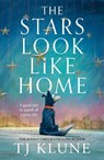 The Stars Look Like Home - TJ Klune - 9781035009336
