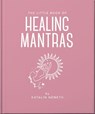 The Little Book of Healing Mantras - OH - 9781035433421