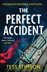 The Perfect Accident - Tess Stimson - 9781035437108