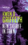 New Sheriff in Town - Kwen D. Griffeth - 9781036710569