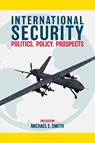 International Security - Michael E. (University of St Andrews Smith - 9781137582928