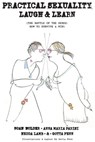 Practical Sexuality: The Battle of the Sexes. How to Survive and Win - Noah Holder ; Anna Maria Parisi ; Hedda Lamb ; Gotta Penn - 9781370689453