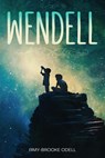 Wendell - Amy Brooke Odell - 9781393583509