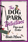 Paw and Order - Blake Mara - 9781398552708