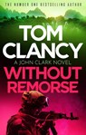 Without Remorse - Tom Clancy - 9781408728000