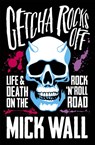 Getcha Rocks Off - Mick Wall - 9781409137375