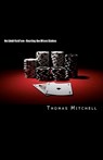 No Limit Hold'em - Beating the Micro Stakes: Crushing Micro Stakes & Small Stakes Poker - Thomas Mitchell - 9781450533911