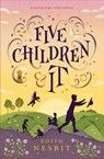 Five Children and It (Children's Signature Editions) - Edith Nesbit - 9781454964490