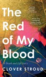 The Red of my Blood - Clover Stroud - 9781473589711