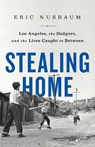 Stealing Home - Eric Nusbaum - 9781541742222