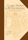 Classic Works in RF Engineering - John L. B. Walker ; Daniel P. Myer - 9781596933767