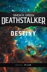 Deathstalker Destiny - Simon R. Green - 9781625675538