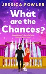 What Are the Chances? - Jessica Fowler - 9781662542176