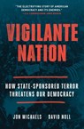 Vigilante Nation - Jon Michaels ; David Noll - 9781668023242