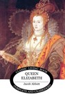 Queen Elizabeth - Jacob Abbott - 9781761530692