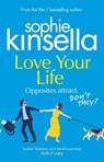 Love Your Life - Sophie Kinsella - 9781784165949