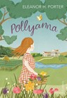Pollyanna - Eleanor H. Porter - 9781784870249
