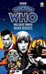 Doctor Who: Wild Blue Yonder (Target Collection) - Mark Morris - 9781785948466