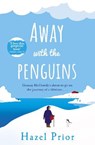 Away with the Penguins - PRIOR,  Hazel - 9781787630949