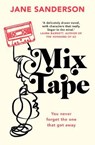 Mix Tape - SANDERSON,  Jane - 9781787631939
