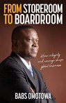From Storeroom to Boardroom - Babs Omotowa - 9781788602341