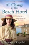 All Change at the Beach Hotel - Francesca Capaldi - 9781804361344