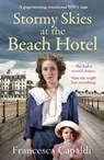 Stormy Skies at the Beach Hotel - Francesca Capaldi - 9781804368510
