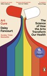 Art Cure - Daisy Fancourt - 9781804950784