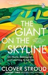 The Giant on the Skyline - Clover Stroud - 9781804990735