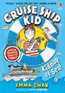 Cruise Ship Kid: Kidnap at Sea! - Emma Swan - 9781835409961