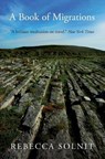 A Book of Migrations - Rebecca Solnit - 9781844677085